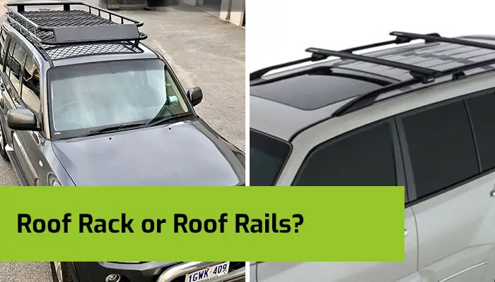 roof rails vs roof rack